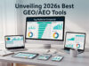 Comparing top GEO/AEO tools in 2026